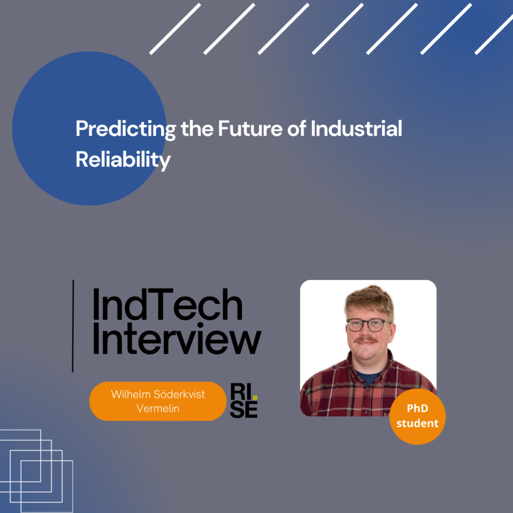 IndTech interview: Wilhelm Söderkvist Vermelin